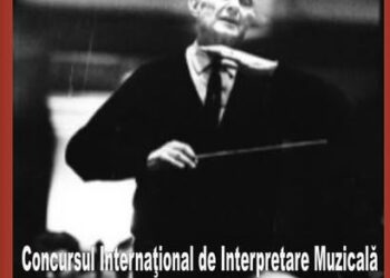 Începe Concursul Internațional de Interpretare Muzicală „George Georgescu”– Ediția a XXXII-a- Tulcea