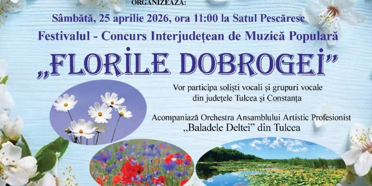 Festivalul – Concurs Interjudețean de muzică populară  „FLORILE DOBROGEI” se ține la Satul Pescăresc