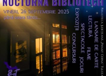 „Nocturna Bibliotecii”, vineri, până seara târziu…
